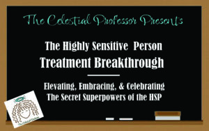 THE HSP TREATMENT BREAKTHROUGH